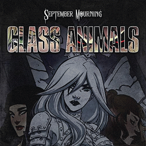 September Mourning : Glass Animals